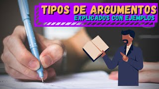 TIPOS DE ARGUMENTOS explicados con EJEMPLOS [upl. by Dennis492]