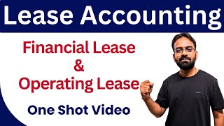 Lease Accounting  one shot  Revision  Financial Accounting  BComBBACACMA [upl. by Lowney]