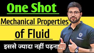 Class11 Chapter10 Oneshot Physics  Mechanical Properties of Fluid One Shot  Class11 JEE NEET CBSE [upl. by Aniled]