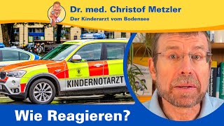 Hilfe Wie reagieren bei den drei wichtigsten Kindernotfällen – Der Kinderarzt vom Bodensee [upl. by Suolekcin]