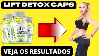 LIFT DETOX CAPS  LIFT detox caps funciona  lift detox caps site oficial  Lift detox caps antes [upl. by Rehsu]