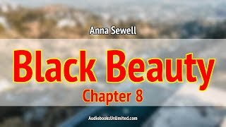 Black Beauty Audiobook Chapter 8 [upl. by Schmitt6]