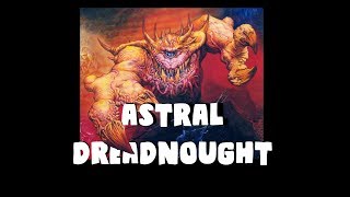 Dungeons and Dragons Lore Astral Dreadnought [upl. by Sussi]