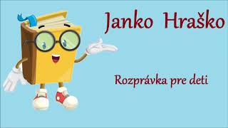 Janko Hraško  audio rozprávka pre deti [upl. by Carlen]