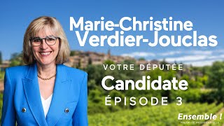 MarieChristine VerdierJouclas la Candidate  Ep3 [upl. by Nodnerb]