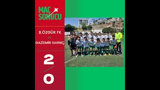 BÖZGÜR FK 2  GAZİEMİR SARNIÇ 0  U13 LİGİ MAÇ ÖZETİ 01052023 [upl. by Sisto15]