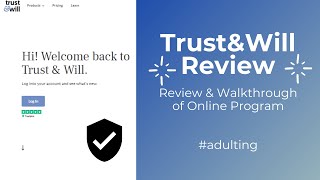 Trust amp Will Review and Walk through of Online Program  Trustandwillcom Review [upl. by Severn]