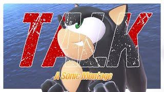 Talk  Smash Ultimate Sonic Montage [upl. by Colver]