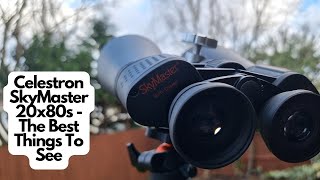 The BEST Things To See With The Celestron SkyMaster 20x80 Binoculars [upl. by Adnesor]