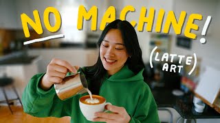 Latte Art at Home NO MACHINE NEEDED for beginners [upl. by Elman136]