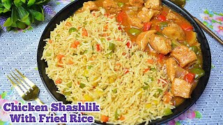 Chicken Shashlik RecipeChicken Shashlik Banane Ka TarikaChicken Shashlik And Fried RiceFood Mania [upl. by Cirdor]