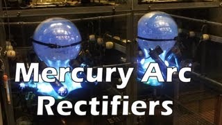 Mercury Arc Rectifiers a brief overview [upl. by Airyt]