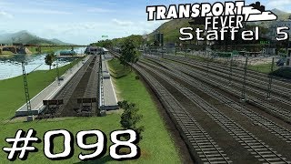 Transport Fever S5 098  UBahn Bau Kantopolis Gameplay German Deutsch [upl. by Massie85]