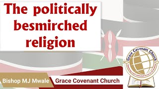 The Politically Besmirched Religion [upl. by Tesil]