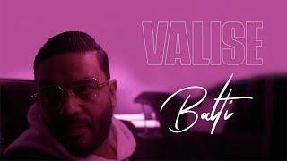 Balti  Valise Official Music Video [upl. by Ariahs]