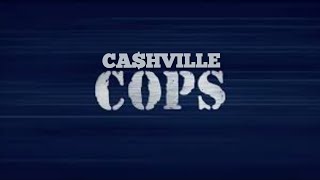 CAHVILLE COPS Season 6 Episode 3 Nashville TN Wedgewood GaMe80yTv Cashville COPS 🎶🚔👮👮‍♀️🚓🔇 [upl. by Garett]