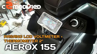 PASANG LCD VOLTMETER  THERMOMETER 2quot AEROX155  c2modifiedsurabaya175 [upl. by Atnovart]