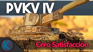 Cero Satisfacción  Pvkv IV en War Thunder [upl. by Hackney]