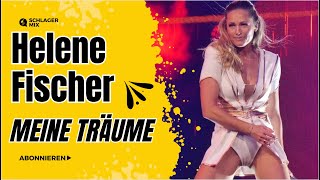 Helene Fischer  Meine Träume [upl. by Figueroa951]