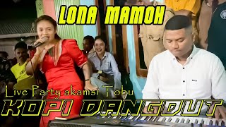 LONA MAMOH  KOPI DANGDUTTERBARU 2024 [upl. by Flip]