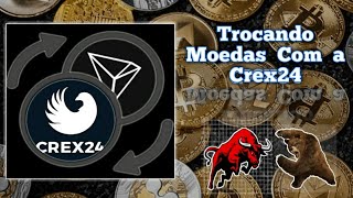 Aprenda Como Trocar e Retira Moedas na Crex24 [upl. by Boycey]