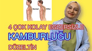 4 ÇOK KOLAY EGZERSİZLE KAMBURLUĞU DÜZELTİN  DURUŞ DÜZELTME EGZERSİZLERİ [upl. by Firman774]