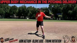 Upper Body Mechanics in The Pitching Delivery [upl. by Emerald549]