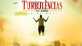 TURBULÊNCIA MC ROBS [upl. by Igor]