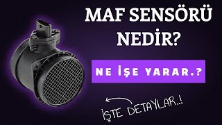 MAF Sensörü Nedir ve Ne İşe Yarar Detaylı Bilgi [upl. by Ainod]