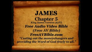 59 James Complete 15 King James Version KJV Free AV Bible Read Along Bible Narration 2 [upl. by Cosette522]