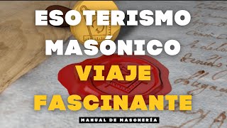 Esoterismo masonico viaje fascinante [upl. by Ahsinek939]