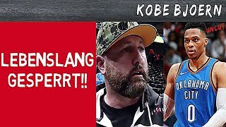 LEBENSLANG GESPERRT Westbrook amp Fan kassieren Strafen KobeBjoern uncut [upl. by Leopoldeen]