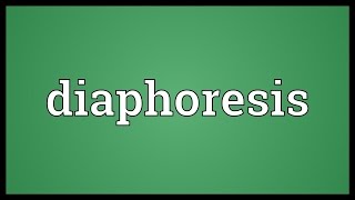 Diaphoresis Meaning [upl. by Adaj]