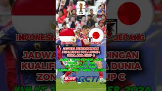 Jadwal Pertandingan Indonesia vs Jepang Kualifikasi Piala Dunia 2026 Zona Asia Live RCTI [upl. by Dorcas]