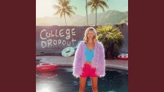 College Dropout [upl. by Haila]