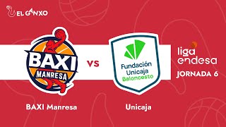 J6 ACB  BAXI MANRESA  UNICAJA des del Nou Congost EN DIRECTE [upl. by Honig]