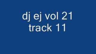 dj ej vol 21 track 11 [upl. by Nancee]