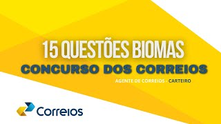 15 QUESTÕES DE BIOMAS PARA FICAR FERA  CONCURSO CORREIOS 2024 [upl. by Cronin]