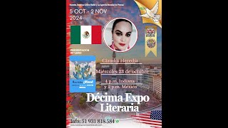 DECIMA EXPO LITERARIA Claudia Heredia 23 de octubre 4 pm indiana y 2 pm México [upl. by Hcirdla583]