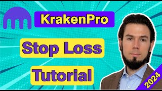 KRAKEN PRO Stop Loss Limit Tutorial Explained For Beginners 2024🟢 [upl. by Eilak361]