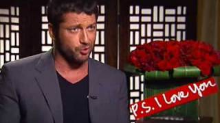 Gerard Butler PS I Love You Interview [upl. by Kohcztiy241]