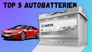 Top 5 Beste Autobatterien im Test amp Vergleich 2024 [upl. by Bortz]