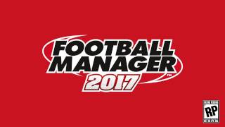 Football Manager 2017  Launch Trailer [upl. by Noni]