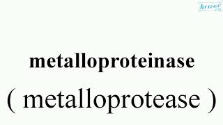 metalloproteinase [upl. by Ebony]