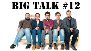 BIG TALK LIVE 12 [upl. by Ecinahc]