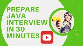 Prepare Java Interview in 30 Minutes [upl. by Anivahs844]