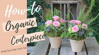 How to make organic centerpieces for wedding [upl. by Ahsert299]