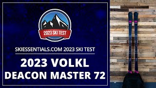 2023 Volkl Deacon Master 72  SkiEssentialscom Ski Test [upl. by Stephanie]