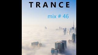 46  Trance  Markus Schulz  Jordan Suckley  Alex MORPH  Will Atkinson [upl. by Tirrag]