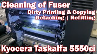 Cleaning of Fuser  Kyocera Taskalfa 5550ci  Dirty Printing amp Copying [upl. by Kendal620]